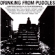 Various - Drinking From Puddles: A Radio History